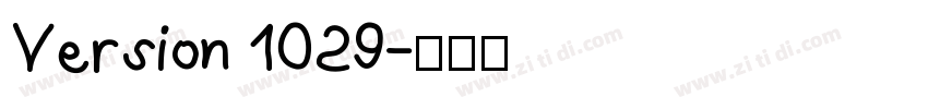 Version 1029字体转换